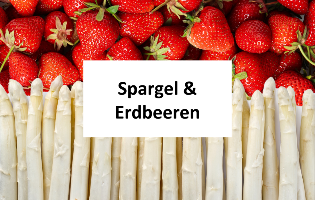 Spargel & Erdbeeren